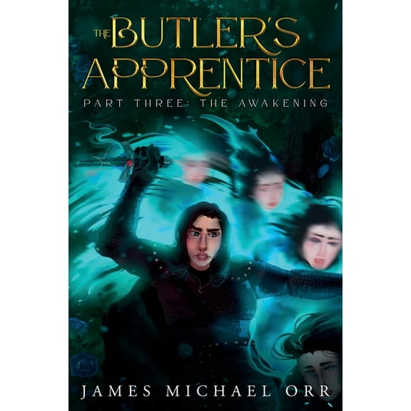 The Butler's Apprentice Part Three: The Awakening, (Paperback)
