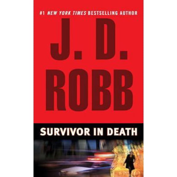 Pre-Owned Survivor in Death (In Death, 20) by J D Robb (Hardcover), English