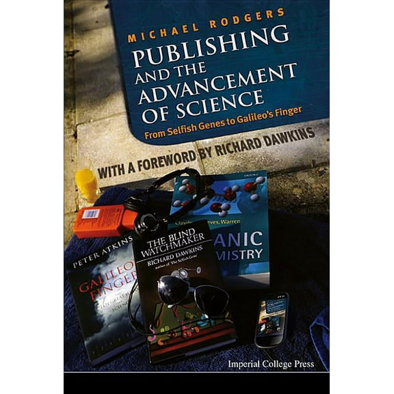 Publishing and the Advancement of Science, (Hardcover)