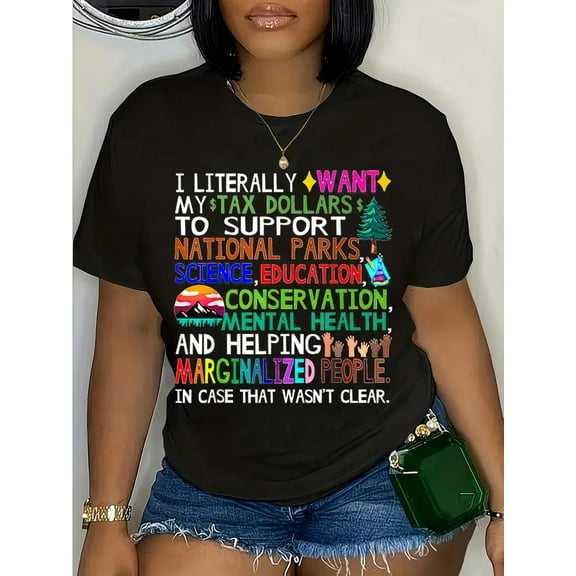 100% Cotton I Literally Want My Tax Dollars To Support National Parks T-Shirt