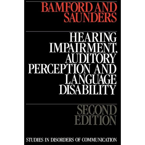 Studies in Disorders of Communication: Hearing Impairment, Auditory Perception and Language Disability (Paperback)