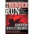 thumbnail image 2 of Thunder Run: The Armored Strike to Capture Baghdad, (Paperback), 2 of 2