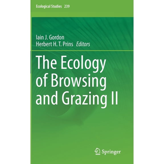 Ecological Studies The Ecology of Browsing and Grazing II, Book 239, (Hardcover)
