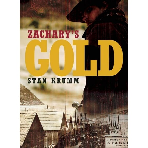 Zachary's Gold, (Paperback)