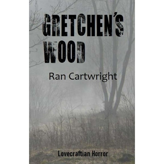 Gretchen's Wood, (Paperback)