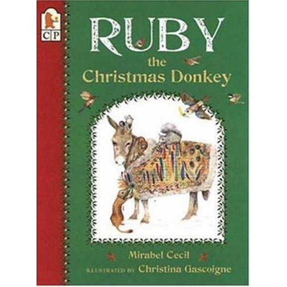 Pre-Owned Ruby the Christmas Donkey (Paperback) 0763607169 9780763607166