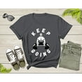thumbnail image 5 of Keep Going Cool Motivational Quote Meme Weightlifter Power T-Shirt GYM Lover Gift T Shirt for Men Women Kids Boys Girls Teens Tshirt, 5 of 8