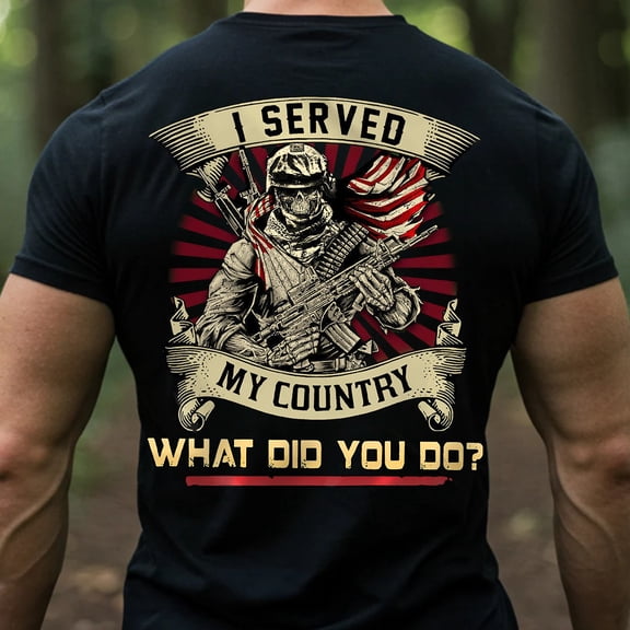 Trenditee I Served My Country What Did You Do T-Shirt