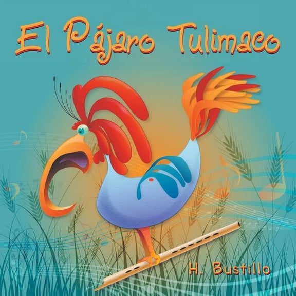 El Pajaro Tulimaco, (Paperback)