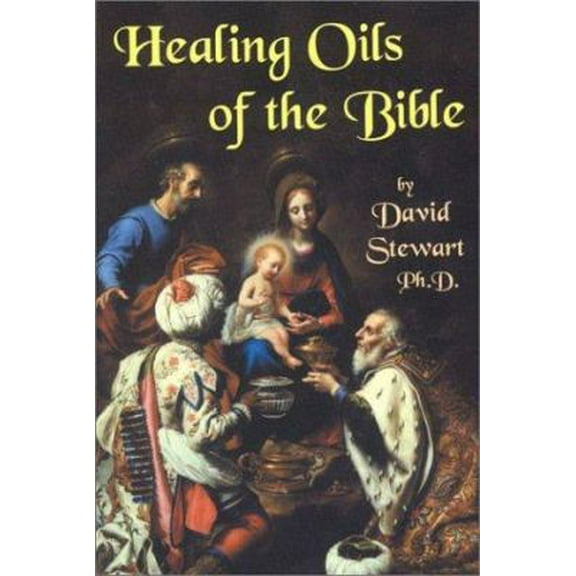 Pre-Owned Healing Oils of the Bible (Paperback) 0934426988 9780934426985