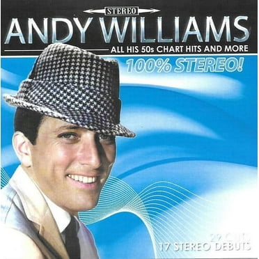 Andy Williams - All His 50s Chart Hits & More-100% Stereo - Music & Performance - CD