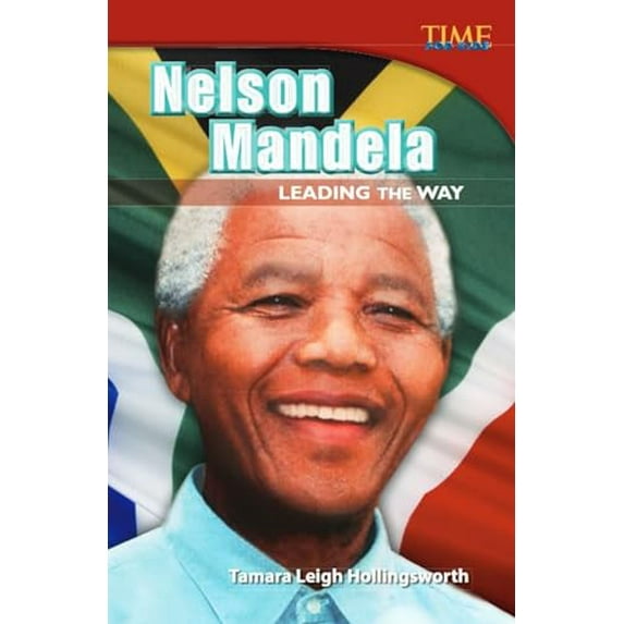 Pre-Owned Nelson Mandela: Leading the Way: Leading the Way (Advanced Plus) (Paperback) 1433348640 9781433348648