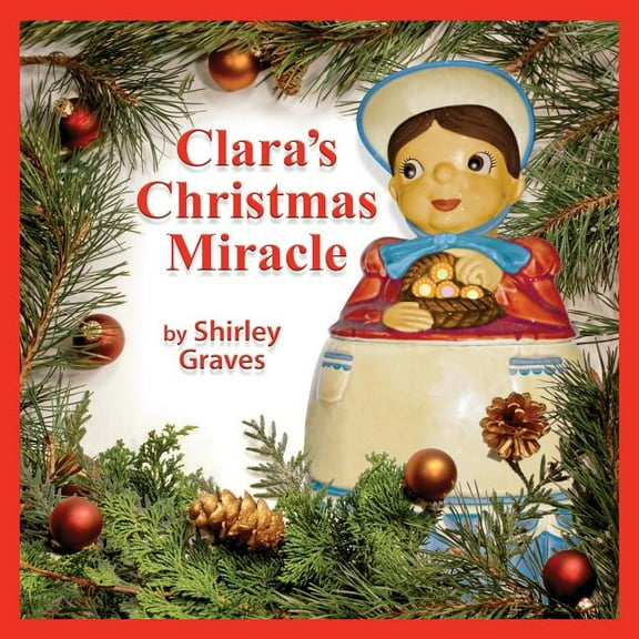 Clara's Christmas Miracle, (Paperback)