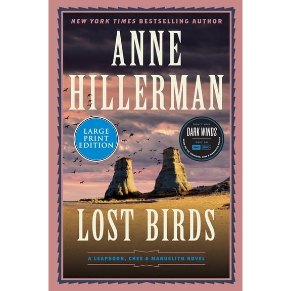 Leaphorn, Chee & Manuelito Novel Lost Birds, Book 9, (Paperback)