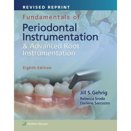 UPC: 9781975117504 | Fundamentals of Periodontal Instrumentation and Advanced Root Instrumentation  Revised Reprint (Edition 8) (Hardcover)