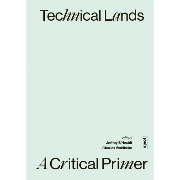 Technical Lands: A Critical Primer (Paperback)