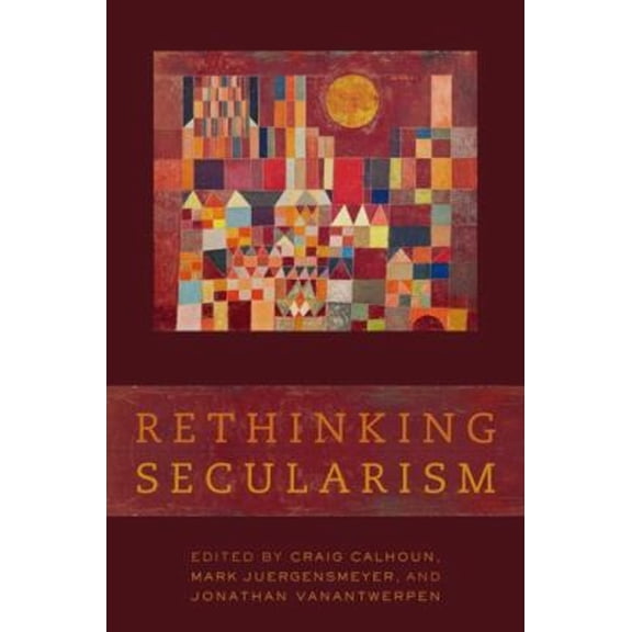 Pre-Owned Rethinking Secularism (Paperback) 9780199796687