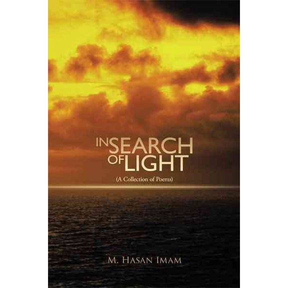 In Search of Light: (A Collection of Poems) (Paperback)