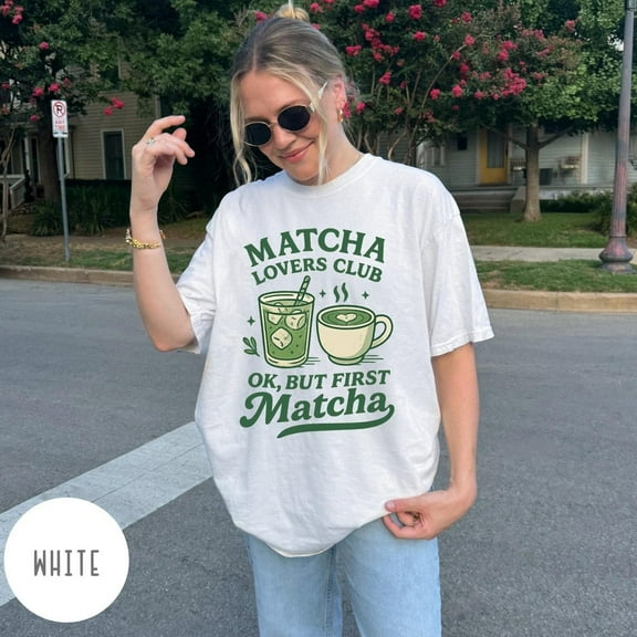 Matcha Lovers Club T-Shirt, Matcha Lover Shirt, Trendy Matcha T-Shirt for Women, OK, But first Matcha Tee, Cafe Graphic Tee