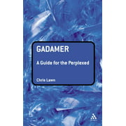 Gadamer: A Guide for the Perplexed [Paperback - Used]