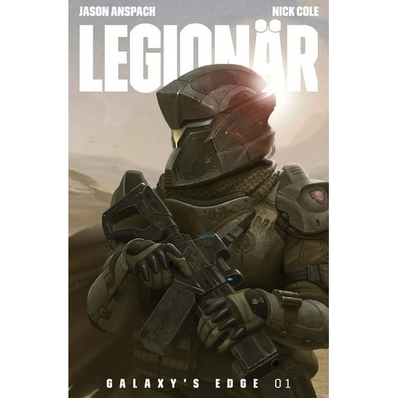 Galaxy's Edge LegionÃ¤r, Book 1, (Paperback)