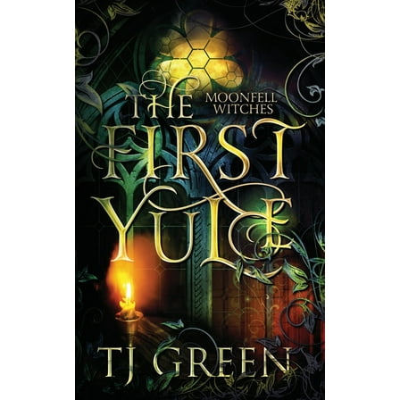 Moonfell Witches The First Yule: Paranormal Novella, Book 05, (Paperback)