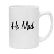 He Mad - 14oz Ceramic White Statesman Coffee Mug, White