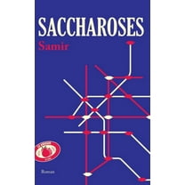 Saccharoses, (Paperback)