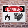 thumbnail image 5 of Keep Back Hazardous Explosive Gas OSHA Danger Aluminum Sign 18 Inch x 12 Inch - 5 Pack, 5 of 8