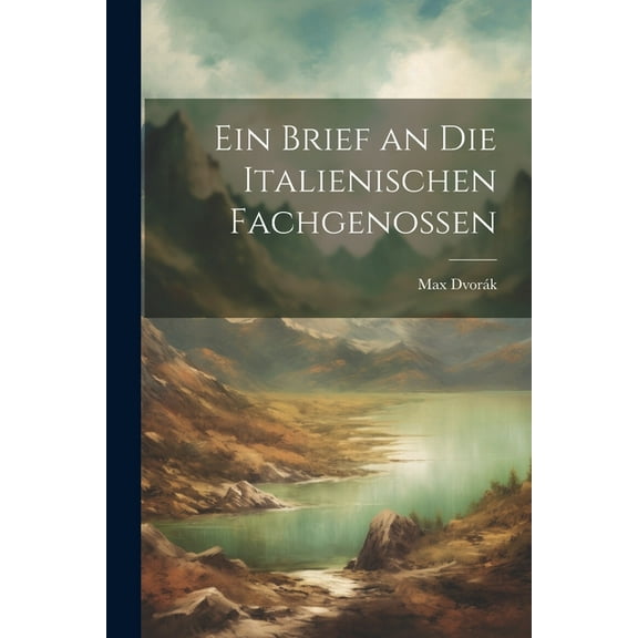 Ein Brief an die Italienischen Fachgenossen (Paperback)