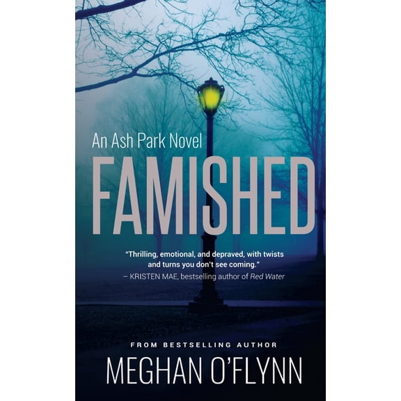 Ash Park Famished: A Twisted Serial Killer Crime Thriller, Book 2, (Paperback)