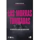 thumbnail image 1 of Libro Las Morras Tumbadas Tapa Blanda, Autor Jose Manuel Valenzuela Arce, Editorial Ned Ediciones, 1 of 2