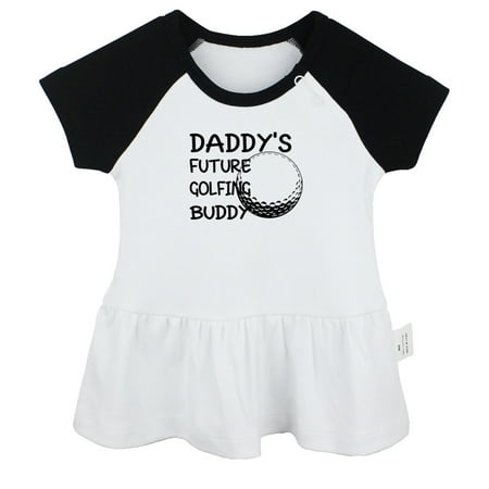

Daddy s Future Golfing Buddy Funny Dresses For Baby Newborn Babies Skirts Infant Princess Dress 0-24M Kids Graphic Clothes (Black Raglan Dresses 0-6 Months)