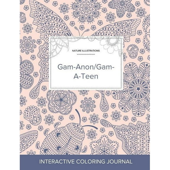 Adult Coloring Journal: Gam-Anon/Gam-A-Teen (Nature Illustrations, Ladybug) (Paperback)