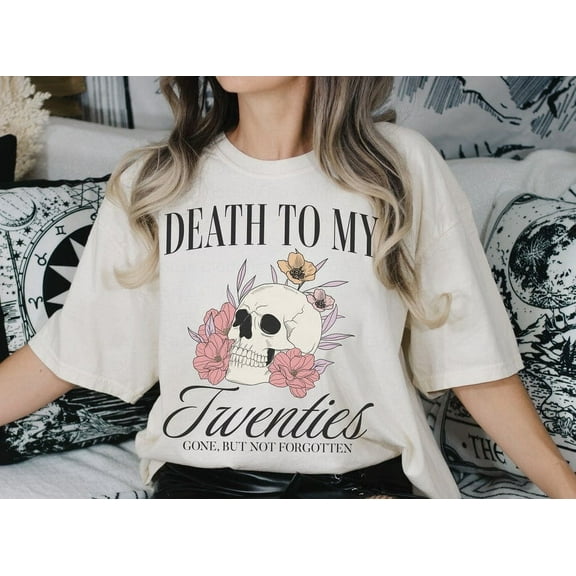 Death To My Twenties 30th Birthday Shirt, 30th Birthday Gift for Her, Rip To My 20s Shirt, Death To My 20s Goth 30th Birthday Tshirt