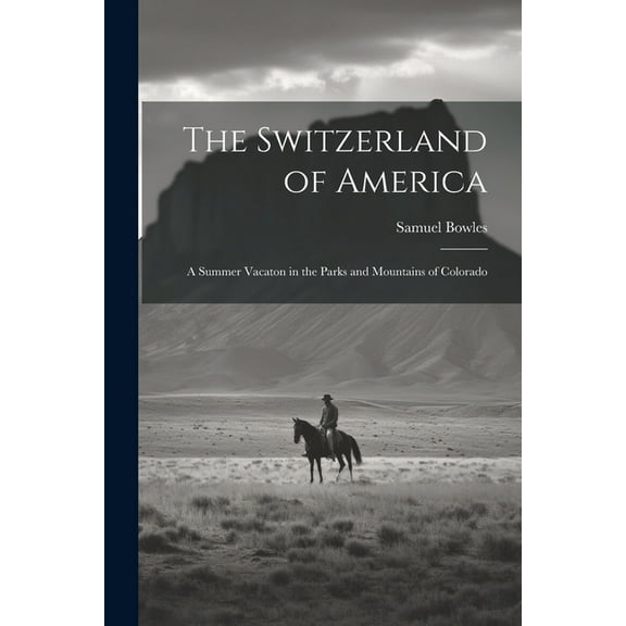 The Switzerland of America (Paperback)
