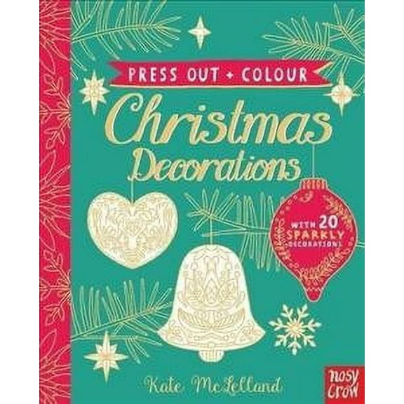 Press Out and Colour: Christmas Decorations