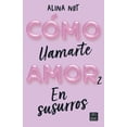 thumbnail image 1 of Cómo Llamarte Amor 2. En Susurros Blanco, 1 of 2