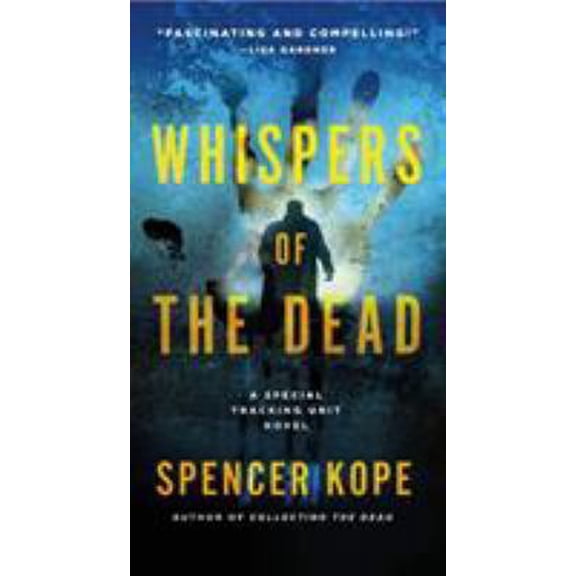 Pre-Owned Whispers of the Dead: A Special Tracking Unit Novel (Mass Market Paperback) 1250308402 9781250308405