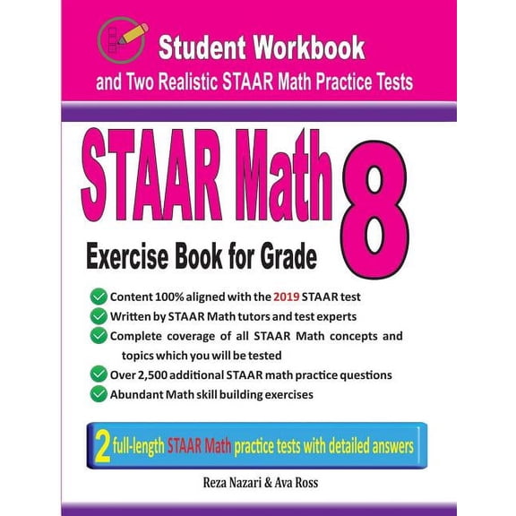 STAAR Math Exercise Book for Grade 8: Student Workbook and Two Realistic STAAR Math Tests, (Paperback)