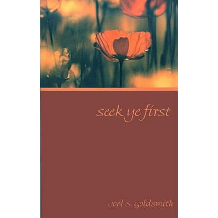 Seek Ye First