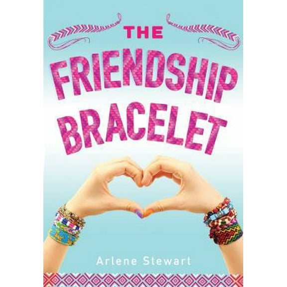 Pre-Owned The Friendship Bracelet (Paperback) 1492637688 9781492637684