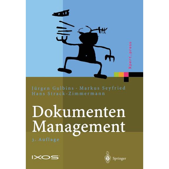 Xpert.Press Dokumenten-Management: Vom Imaging Zum Business-Dokument, (Paperback)