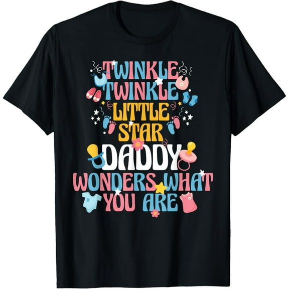 Twinkle Twinkle Little Star Gender Reveal For Dady Dad T-Shirt