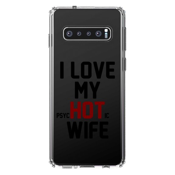 DistinctInk Clear Shockproof Hybrid Case for Samsung Galaxy S10 (6.1" Screen) - TPU Bumper Acrylic Back Tempered Glass Screen Protector - Love my PsycHOTic Wife