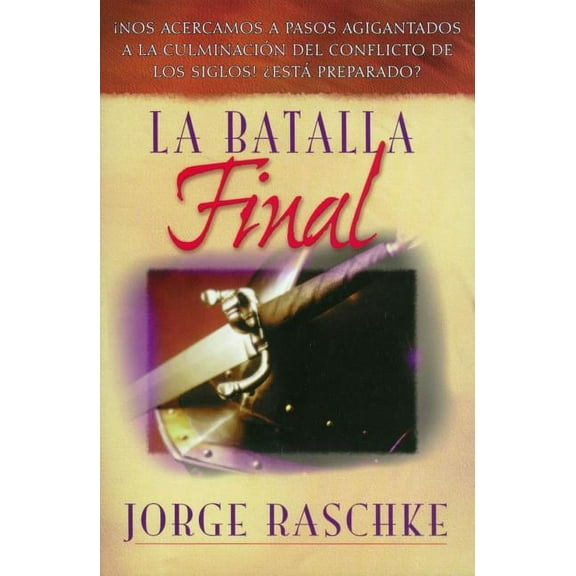 La Batalla Final, (Paperback)