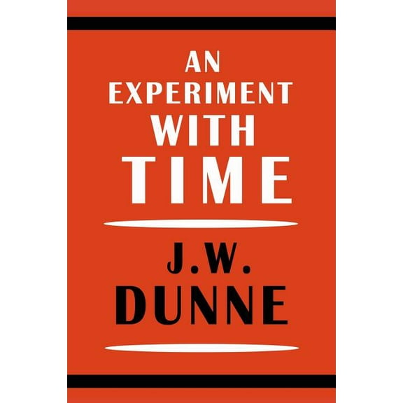 An Experiment with Time (Paperback)