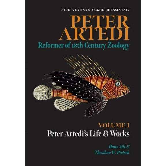 Studia Latina Stockholmiensia (Sls) Peter Artedi: Peter Artedi's Life and Works, Book 64, (Hardcover)