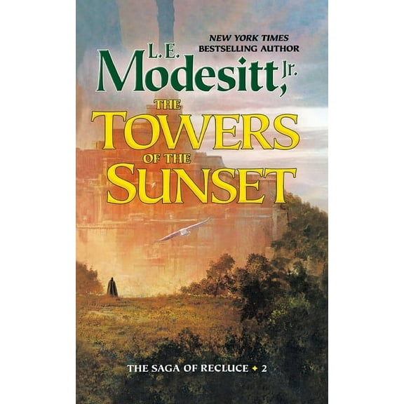 Saga of Recluce The Towers of the Sunset, Book 2, (Paperback)