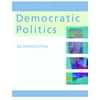 Understanding Democratic Politics: An Introduction [Paperback - Used]